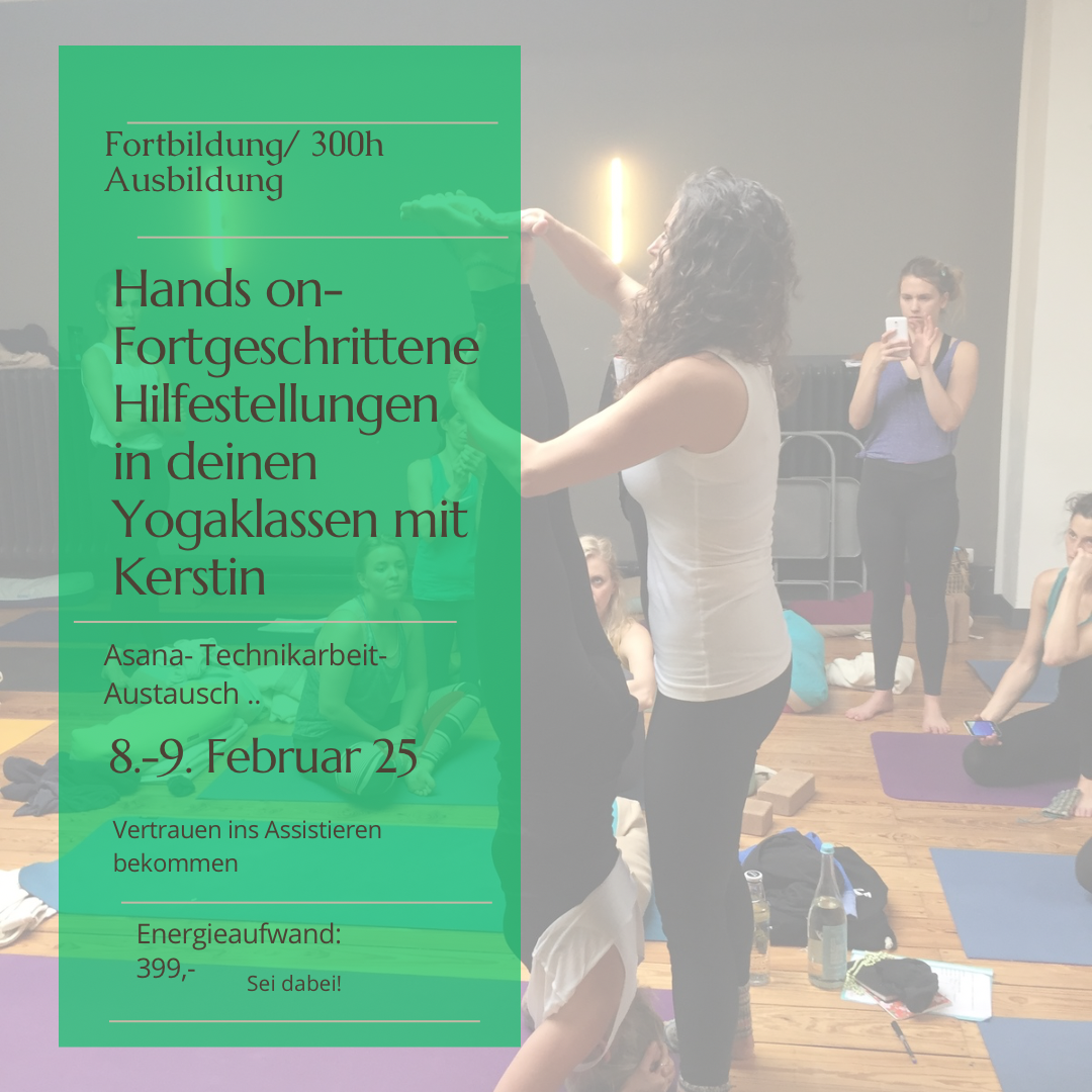 Hands on - Fortgeschrittene  Hilfestellungen in deinen Yogaklassen mit Kerstin