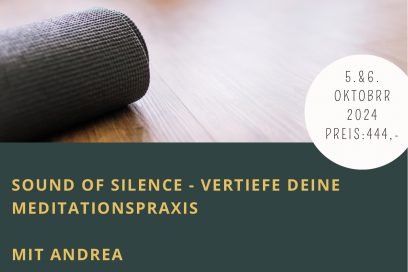 Sound of Silence – vertiefe deine Meditationspraxis mit Andrea