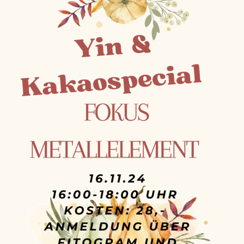 Yin und Kakaozeremonie mit Fokus auf das Metallelement für den Herbst