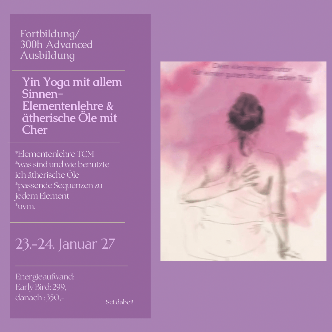 YIN YOGA MIT ALLEN SINNEN Ausbildung- YIN YOGA, ELEMENTENLEHRE UND ÄTHERISCH ÖLE MIT CHER-GINGER