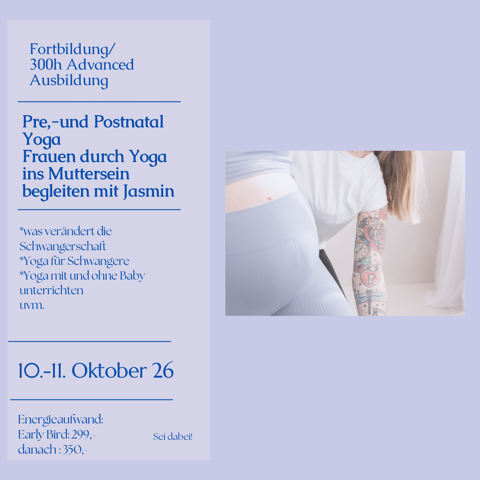 POST- UND PRENATALYOGA YOGALEHRER AUSBILDUNG IN KÖLN - FRAUEN DURCH YOGA INS MUTTERSEIN BEGLEITEN MIT JASMIN